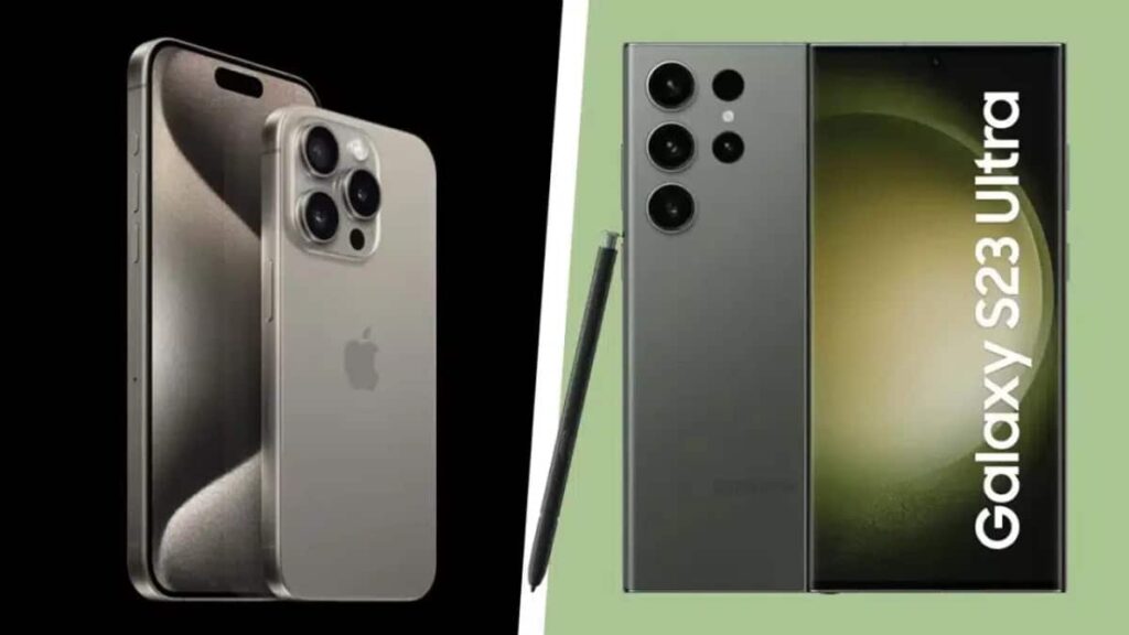 15 Pro Max e Samsung Galaxy S23 Ultra
