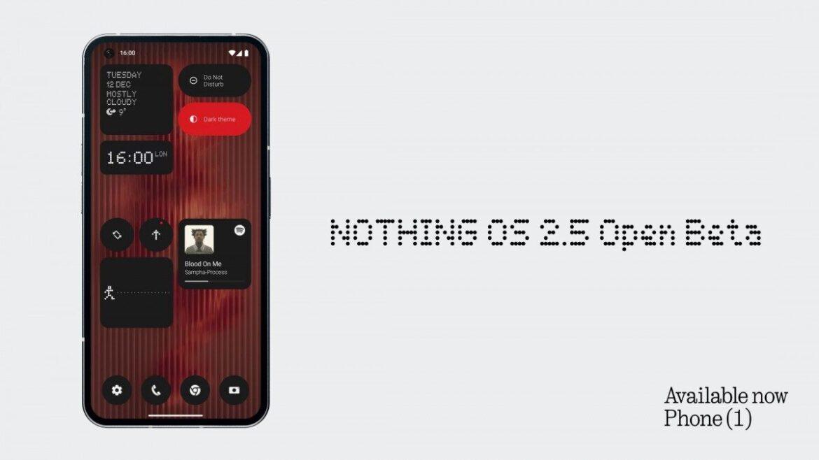 Nothing Phone OS 2.5 Open Beta