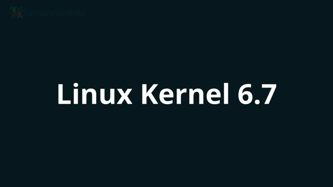 Linux kernel 6.7