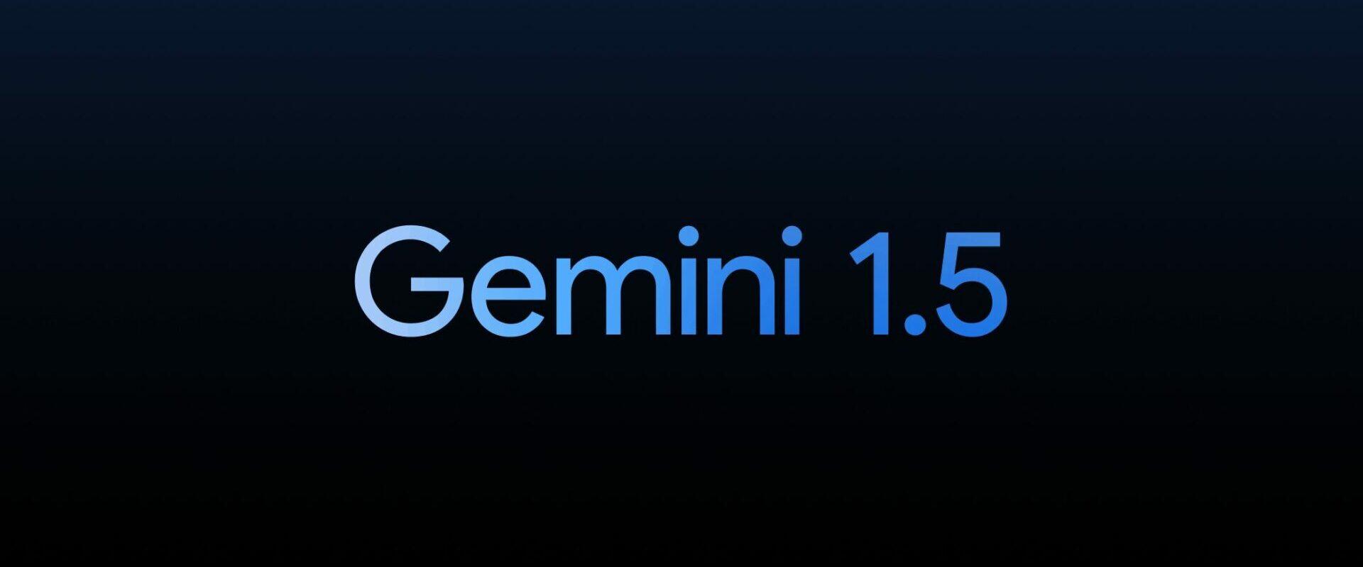 Gemini 1.5