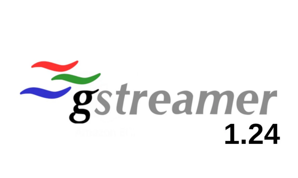 GStreamer 1.24