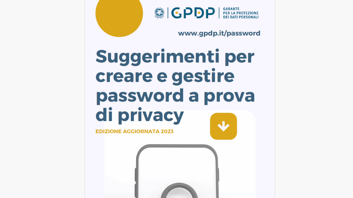 Conservazione delle Password: Linee Guida di ACN e Garante Privacy Conservazione delle Password: Linee Guida di ACN e Garante Privacy