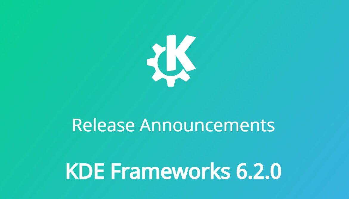 KDE Frameworks 6.2.0 KDE Frameworks 6.2.0