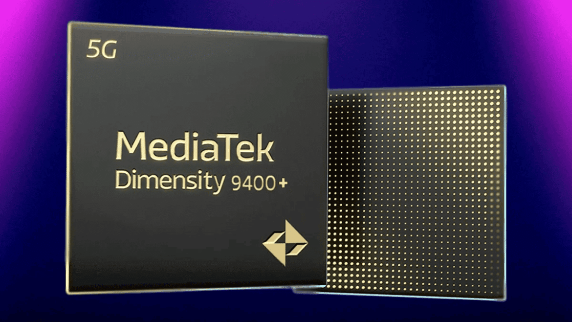 MediaTek Dimensity 9400+ MediaTek Dimensity 9400+