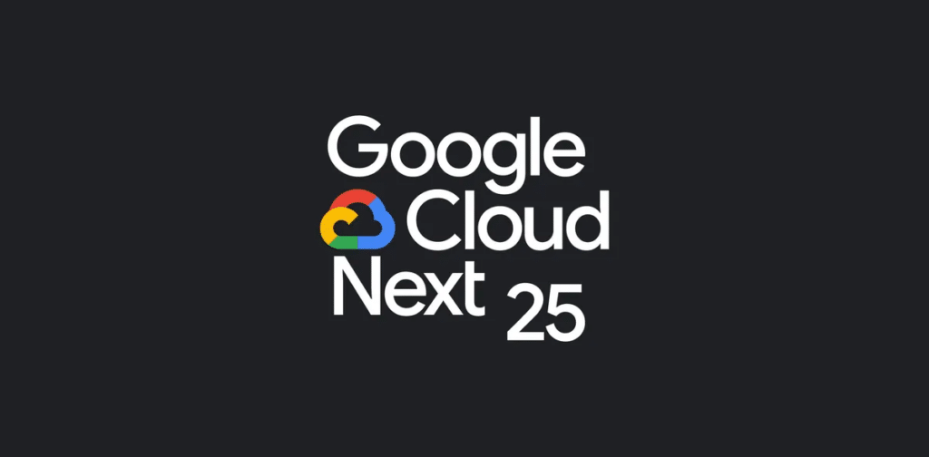 Google Cloud Next 2025