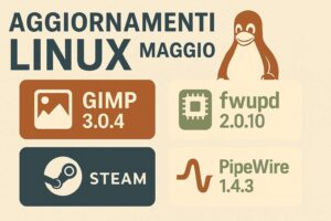 fwupd, GIMP, PipeWire e Steam evolvono tra sicurezza, UI e ottimizzazione
