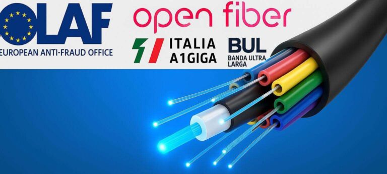 OLAF e Procura europea indagano sui fondi per “Italia a 1 Giga” 6 openfiber