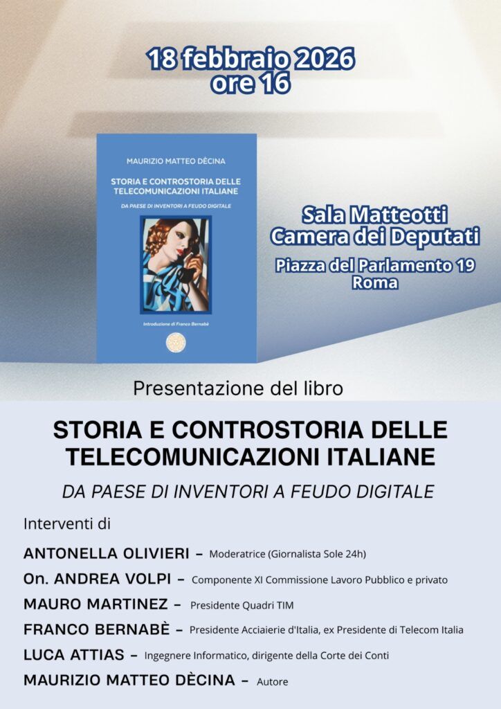 Presentazione alla Camera del libro di Maurizio Matteo Dècina sulle telecomunicazioni italiane 3 WhatsApp Image 2026 02 17 at 15.56.57