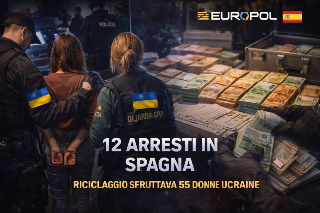 12 arresti spagna riciclaggio donne ucraine europol
