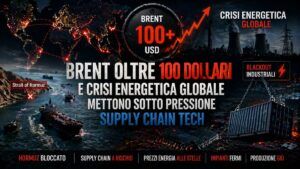 Shock Energetico con Brent a 100$, Hormuz nel caos e la tecnologia globale rischia il blackout