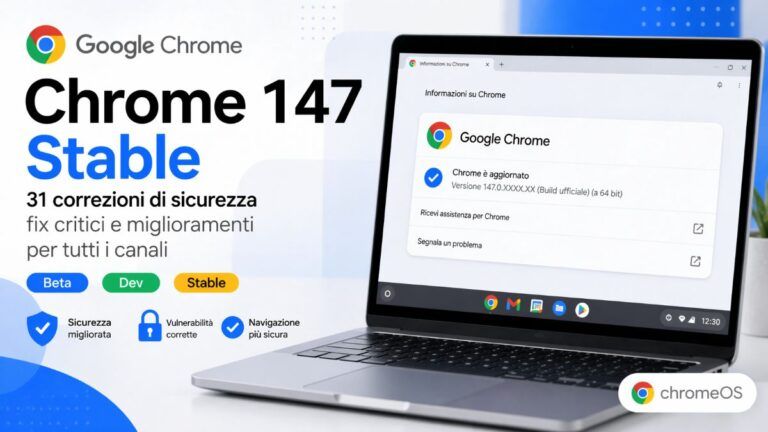 chrome 147 sicurezza