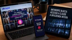 Scandalo Privacy e AI: l’FTC ordina la cancellazione di 3 milioni di foto di OkCupid e Anthropic blocca un’intera azienda su Claude