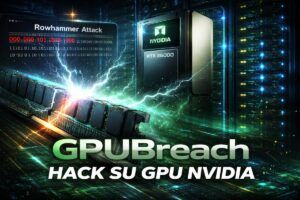 Allarme rosso AI: GPUBreach buca le schede NVIDIA e prende il controllo totale dei server 4 Allarme rosso AI: GPUBreach buca le schede NVIDIA e prende il controllo totale dei server