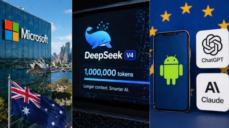 microsoft ai australia deepseek v4 ue google android parita