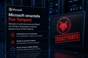Microsoft smantella Fox Tempest e blocca il servizio che firmava ransomware con Azure 4 Microsoft smantella Fox Tempest e blocca il servizio che firmava ransomware con Azure