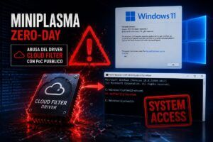 MiniPlasma concede accesso SYSTEM su Windows aggiornati tramite driver Cloud Filter 3 MiniPlasma concede accesso SYSTEM su Windows aggiornati tramite driver Cloud Filter