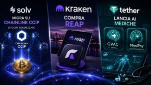 Solv passa a Chainlink CCIP mentre Kraken acquisisce Reap per 550 milioni