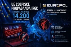 UE colpisce la propaganda IRGC: Europol rimuove 14.200 contenuti 7 UE colpisce la propaganda IRGC: Europol rimuove 14.200 contenuti