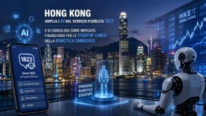 Hong Kong accelera su AI pubblica e robotica: 1823 diventa intelligente, nuove IPO in arrivo 11 Hong Kong accelera su AI pubblica e robotica: 1823 diventa intelligente, nuove IPO in arrivo