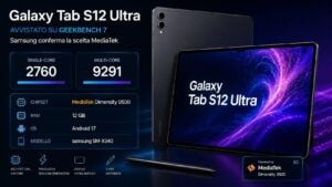 Galaxy Tab S12 Ultra su Geekbench 7 con Dimensity 9500 e Android 17